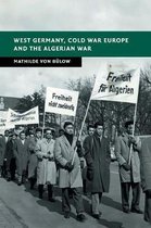 New Studies in European History- West Germany, Cold War Europe and the Algerian War