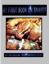 My First Book on Snakes