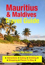 Mauritius & Maldives Travel Guide