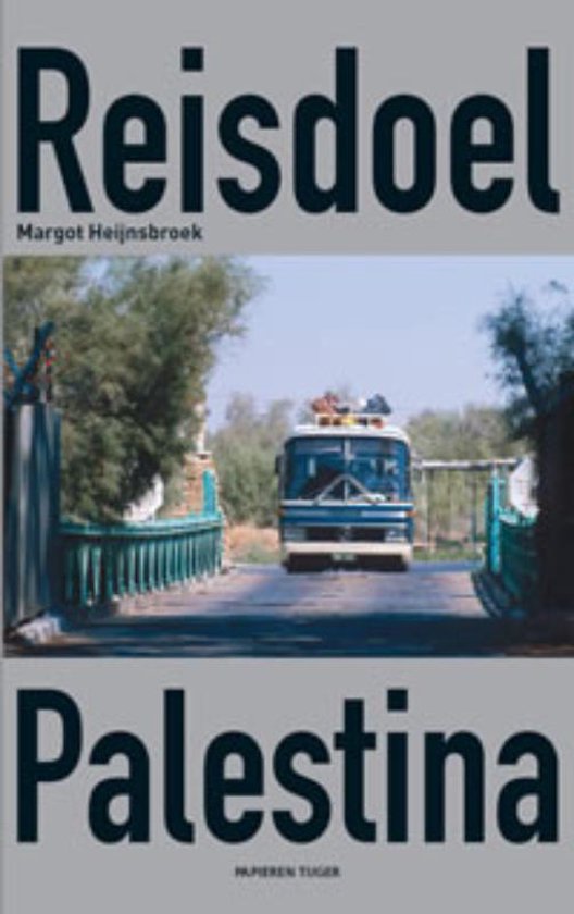 Cover van het boek 'Reisdoel Palestina' van M. Heijnsbroek