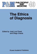 Philosophy and Medicine 40 - The Ethics of Diagnosis