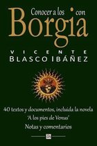 Conocer a los Borgia con Vicente Blasco Ibanez