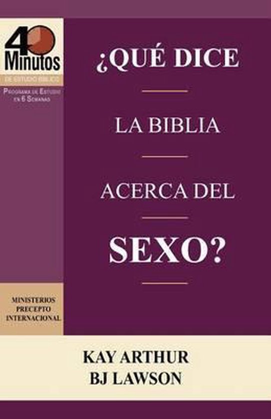Que Dice La Biblia Acerca Del Sexo What Does The Bible Say About Sex 40 Minute 5120
