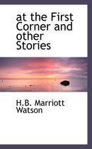 At the First Corner and Other Stories