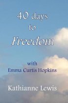 40 Days to Freedom