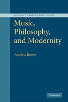Modern European Philosophy- Music, Philosophy, and Modernity