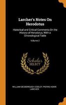 Larcher's Notes on Herodotus