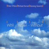 Peter O'Mara - With-Within-Without (CD)