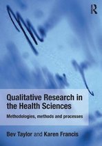 Qualitative Research In The Health Scien
