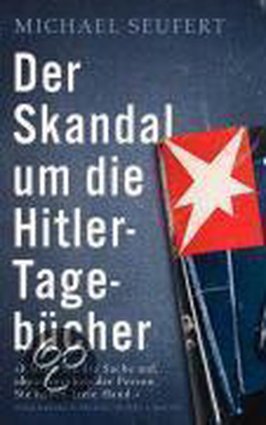 Der Skandal um die Hitler-Tagebücher - cover