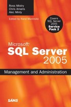 SQL Server 2005 Management and Administration