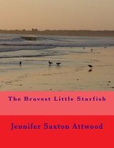 The Bravest Little Starfish