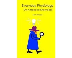 Everyday Physiology