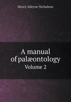 A manual of palaeontology Volume 2