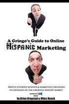 A Gringo's Guide to Online Hispanic Marketing