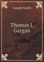 Thomas J. Gargan