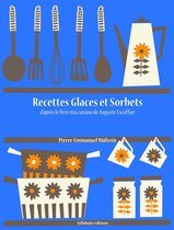 Les recettes d'Auguste Escoffier - Recettes Glaces et Sorbets