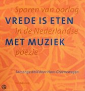 Vrede Is Eten Met Muziek, Hans | 9789055154050 | Boeken bol.com