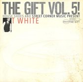 Gift Volume Five: T-white