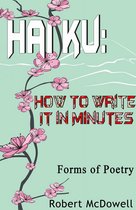 Haiku: How To Write It in Minutes