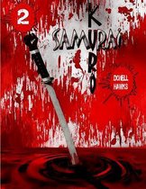 Kuro Samurai vol 2