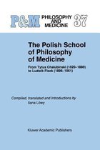 The Polish School of Philosophy of Medicine