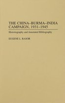 The China-Burma-India Campaign, 1931-1945