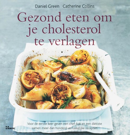 Cover van het boek 'Gezond eten om je cholesterol te verlagen' van C. Collins en D. Green