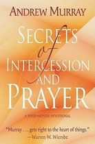 Secrets of Intercession and Prayer