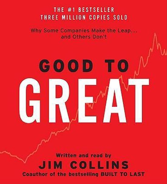 Couverture du livre : "Good to Great", bestseller n°1, 3 millions d'exemplaires vendus, écrit par Jim Collins.