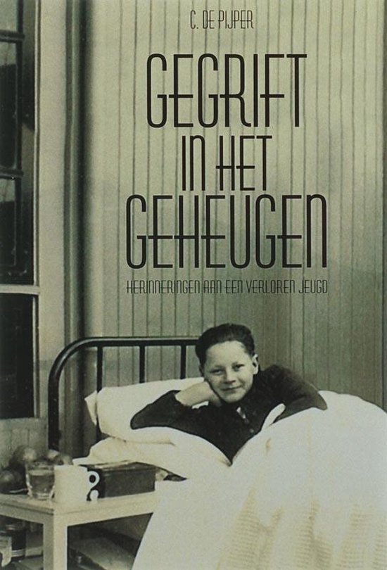 Cover van het boek 'Gegrift in het geheugen' van C. de Pijper