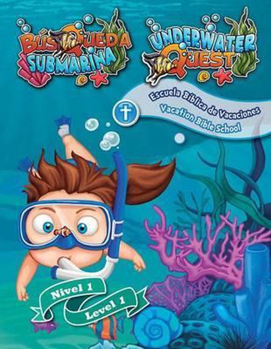 Underwater Quest Bilingual Level 1 Leaflets, Sergio Schelske, Dr