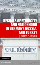 Problems of International Politics -  Regimes of Ethnicity and Nationhood in Germany, Russia, and Turkey