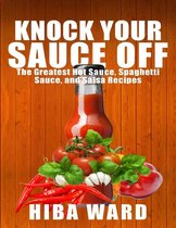 Knock Your Sauce Off