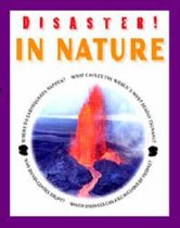 DISASTER! IN NATURE