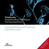 Tchaikovsky: Symphony No. 6 'Pathetique'; Francesca Da Rimini