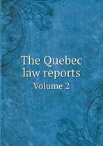 The Quebec law reports Volume 2