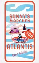 Sunny´s Märchen von Atlantis