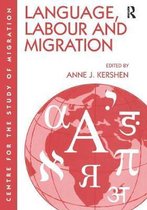 Studies in Migration and Diaspora- Language, Labour and Migration