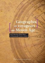 Hors collection - Géographes et voyageurs au Moyen Âge