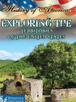 History of America - Exploring The Territories of the United States