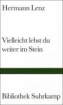 Vielleicht lebst du weiter im Stein