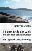 Bis zum Ende der Welt und ein paar Schritte weiter