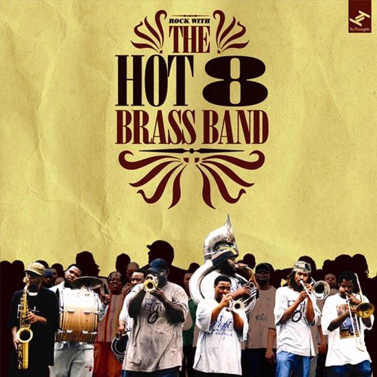 Sexual Healing The Hot 8 Brass Band Lp Album Muziek 8037