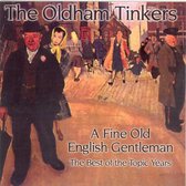 Fine Old English Gentleman: The Best of the Topic Years