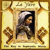 Various Artists - La Yave. The Key To Sephardic Music (CD)