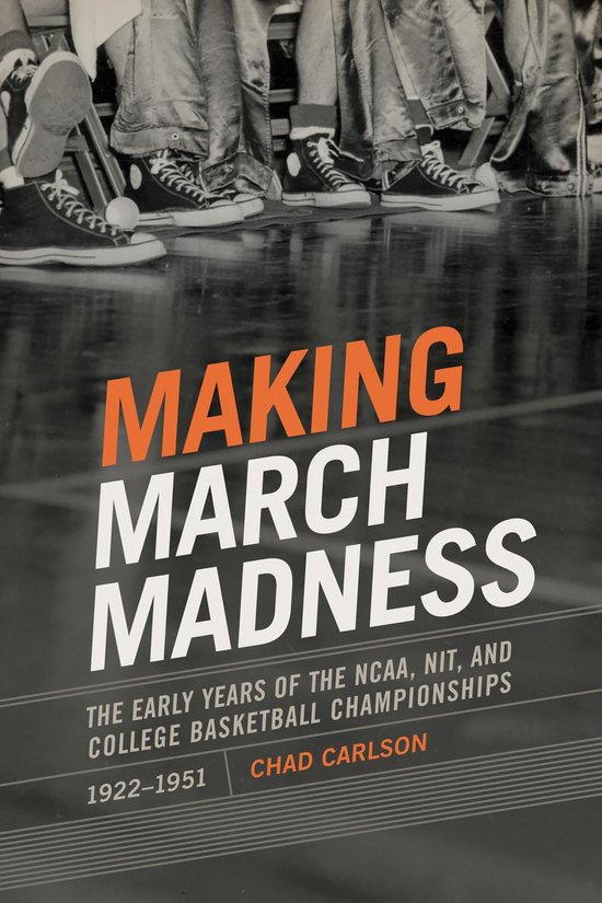 Sport, Culture, and Society - Making March Madness - cover