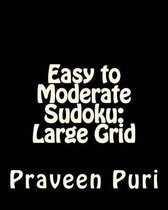 Easy to Moderate Sudoku