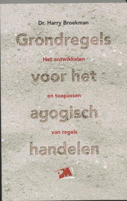 Grondregels Voor Het Agogisch Handelen - cover