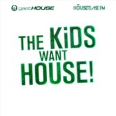 Kids Want House